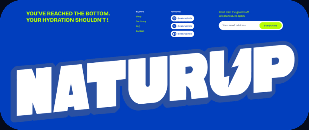 The new store’s footer: “You’ve reached the bottom, your hydration shouldn’t!” over a large NaturUp wordmark